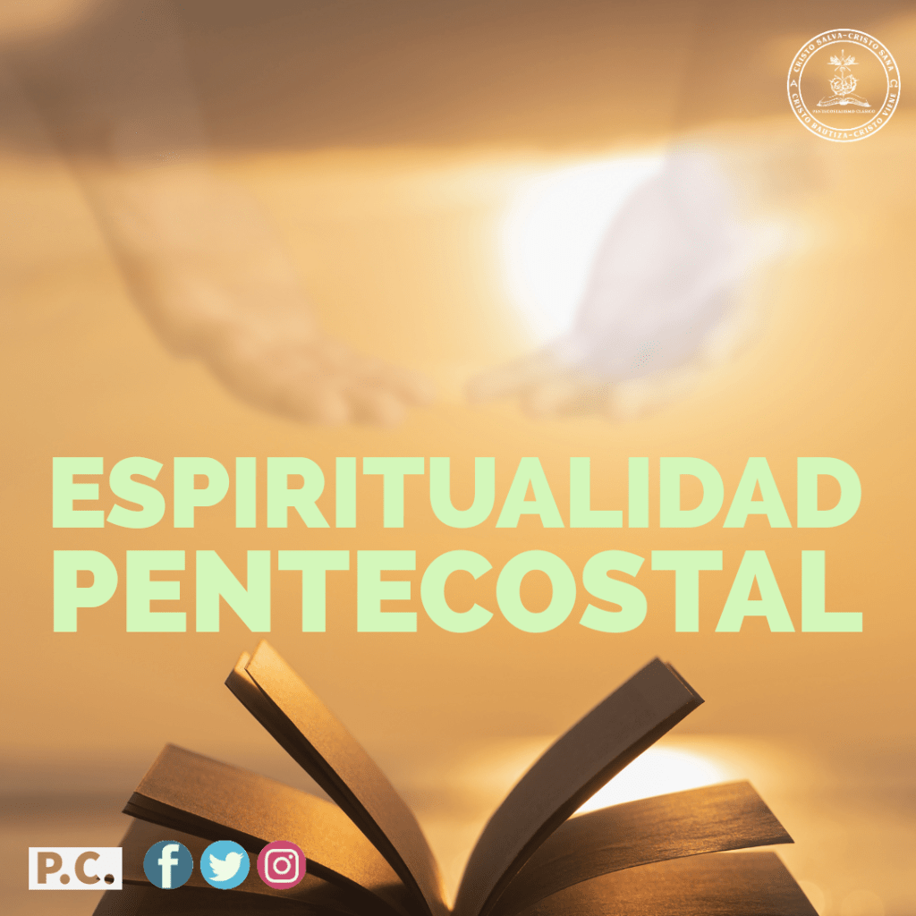 Espiritualidad Pentecostal.